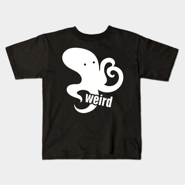 Weird Octopus Kids T-Shirt by MeatMan